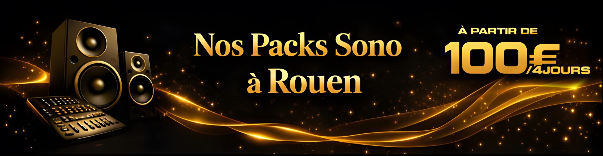 Location de sono à Rouen – Packs son et lumière